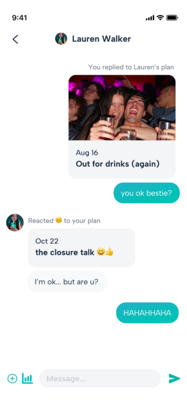 Howbout chat view – react to messages, send photos and videos, and get notified when close friends make new plans in the shared calendar app for keeping up with friends